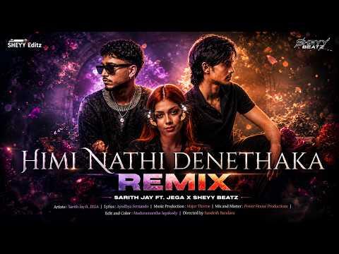 Himi Nathi Denethaka (Remix)