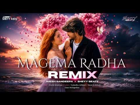 Magema Radha (Remix)