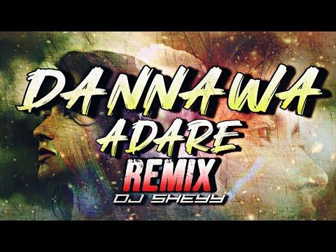 Dannawa Adare (Remix)