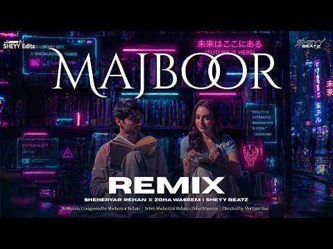 Majboor (Remix)